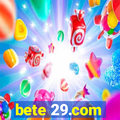 bete 29.com